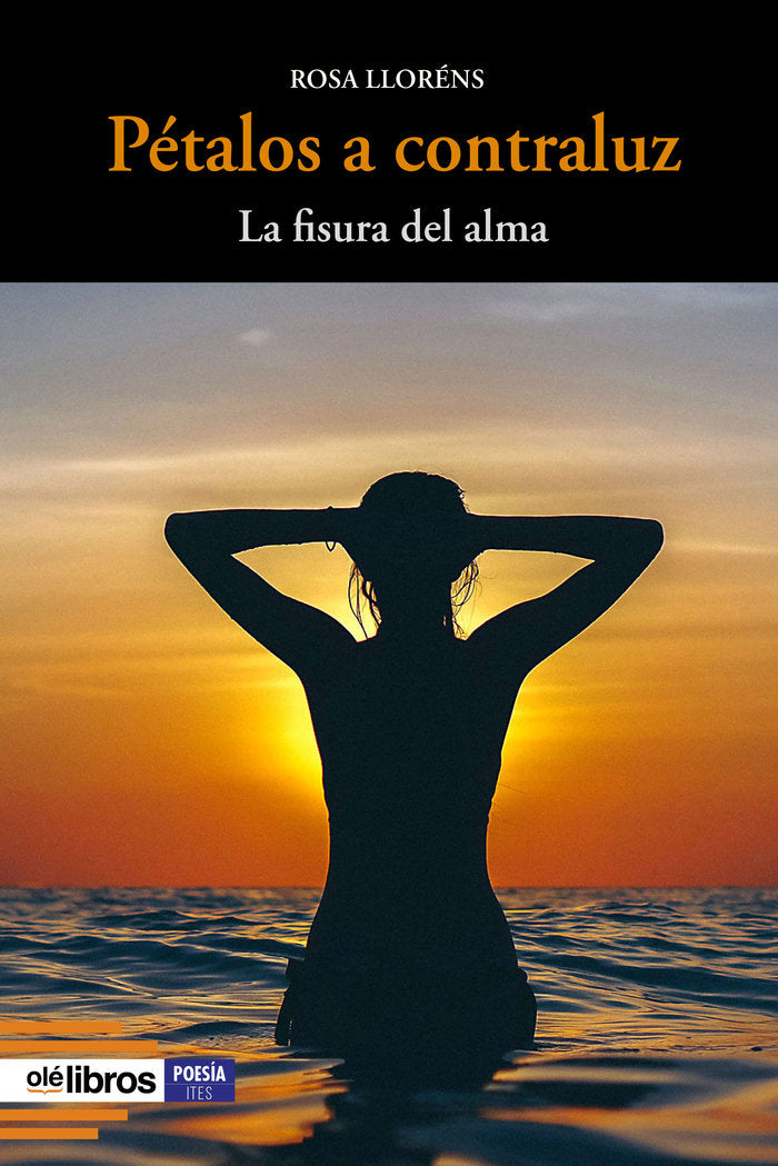 Pétalos a contraluz, de Lloréns López, Rosa | portada del libro
