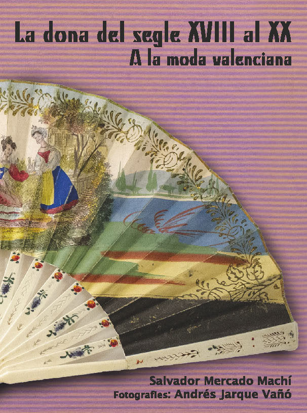 A la moda valenciana, de Mercado Machí, Salvador | portada del libro