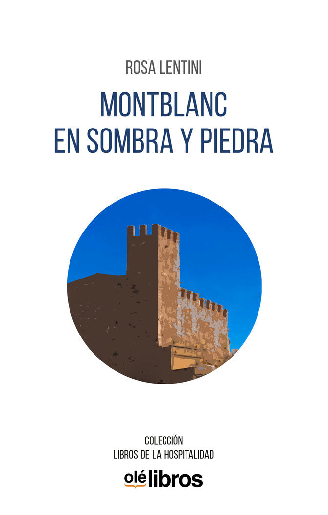 Montblanc en sombra y piedra, de Lentini, Rosa | portada del libro