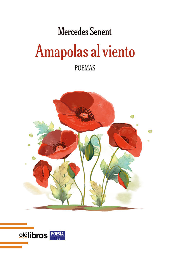 Amapolas al viento, de Senent García, Mercedes | portada del libro
