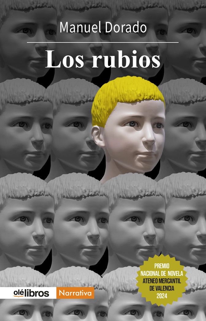 Los rubios, de Dorado, Manuel | portada del libro
