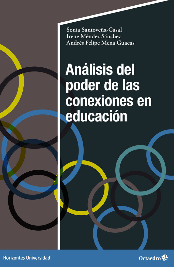 ANALISIS DEL PODER DE LAS CONEXIONES EN EDUCACION, de SANTOVEÑA CASAL, SONIA | portada del libro