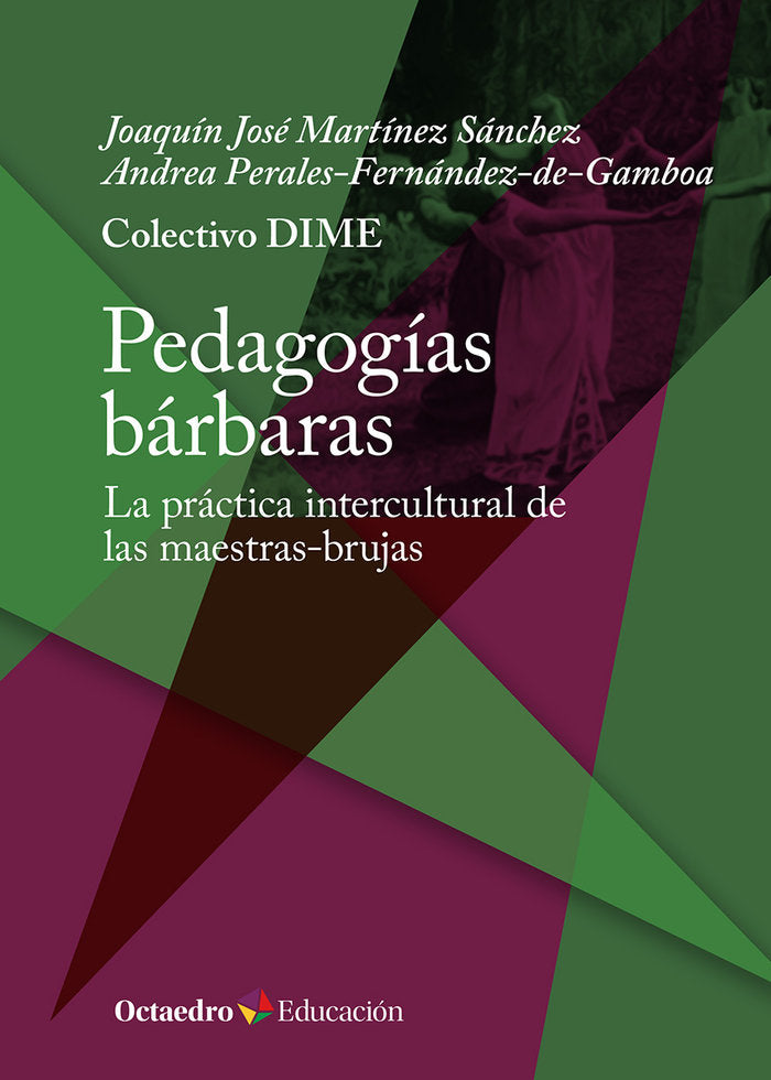 PEDAGOGIAS BARBARAS, de DIME, COLECTIVO | portada del libro