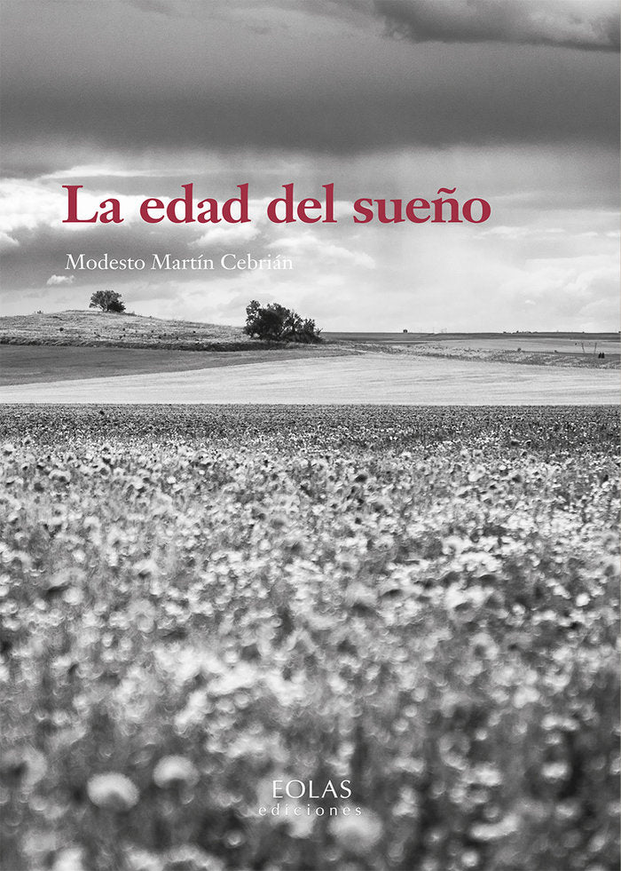LA EDAD DEL SUEÑO, de MARTIN CEBRIAN, MODESTO | portada del libro