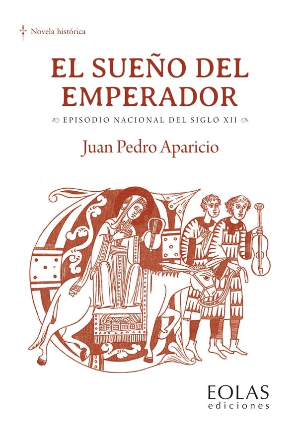 EL SUEÑO DEL EMPERADOR, de APARICIO, JUAN PEDRO | portada del libro