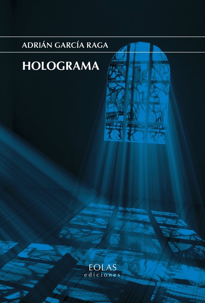 Holograma, de GARCIA RAGA, ADRIAN | portada del libro