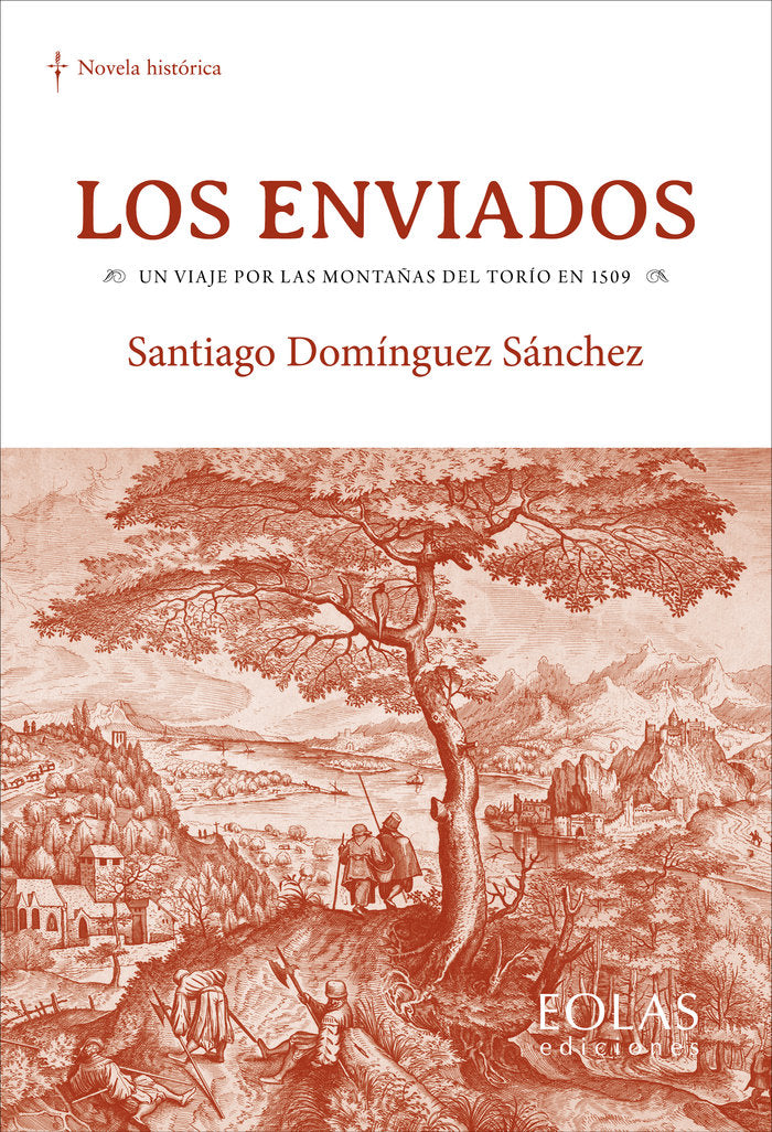 LOS ENVIADOS, de DOMINGUEZ SANCHEZ, SANTIAGO | portada del libro
