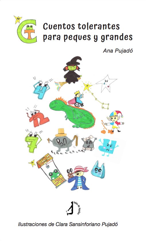 Cuentos tolerantes para peques y grandes, de ANA PUJADO | portada del libro