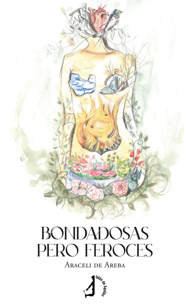 Bondadosas pero feroces, de , Araceli de Areba | portada del libro