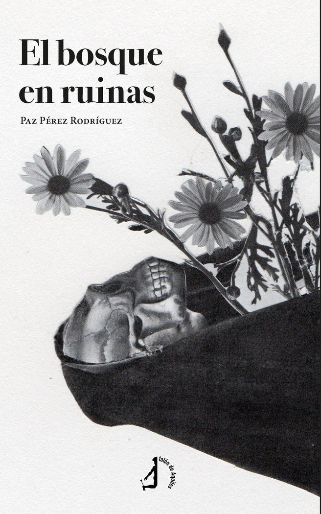 El bosque en ruinas, de , Pérez, Paz | portada del libro