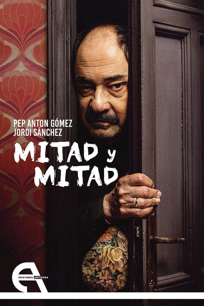 MITAD Y MITAD, de GOMEZ, PEP ANTON | portada del libro
