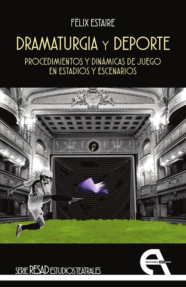 DRAMATURGIA Y DEPORTE, de FELIX ESTAIRE | portada del libro