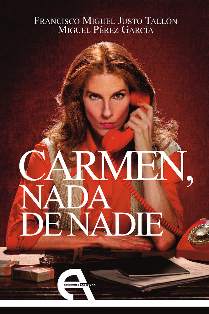 CARMEN, NADA DE NADIE, de JUSTO TALLON, FRANCISCO MIGUEL | portada del libro
