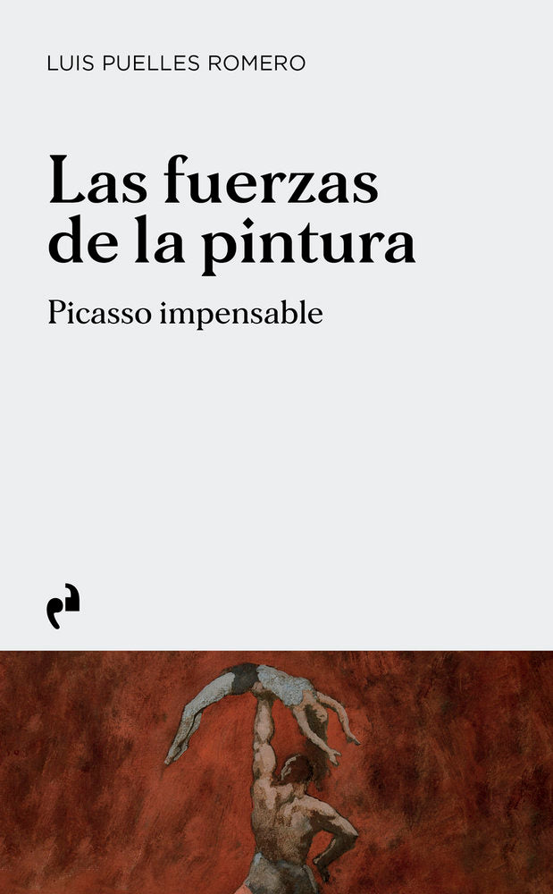 FUERZAS DE LA PINTURA, de PUELLES ROMERO,LUIS | portada del libro
