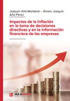 Impactos de la inflación en la toma de decisiones directivas y en la información financiera de las empresas, de JOAQUIN AÑO M