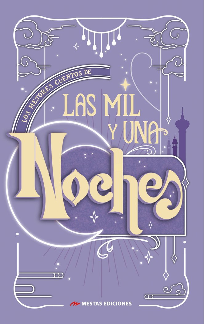 LOS MEJORES CUENTOS DE LAS MIL Y UNA NOCHES, de ANONIMO | portada del libro