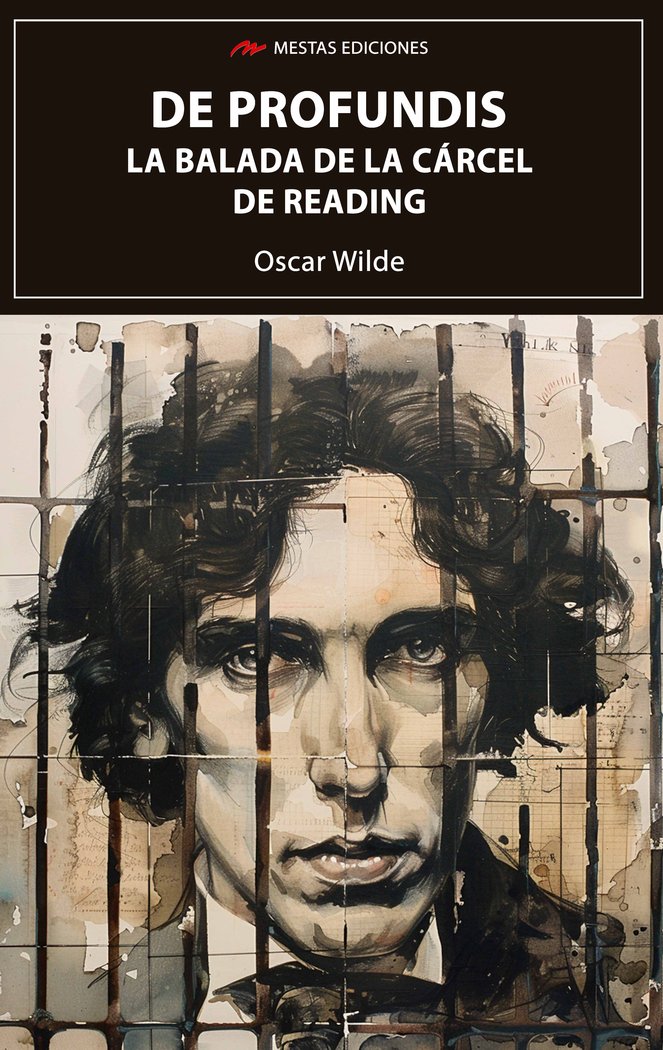 DE PROFUNDIS Y LA BALADA DE LA CARCEL DE READING, de WILDE, OSCAR | portada del libro