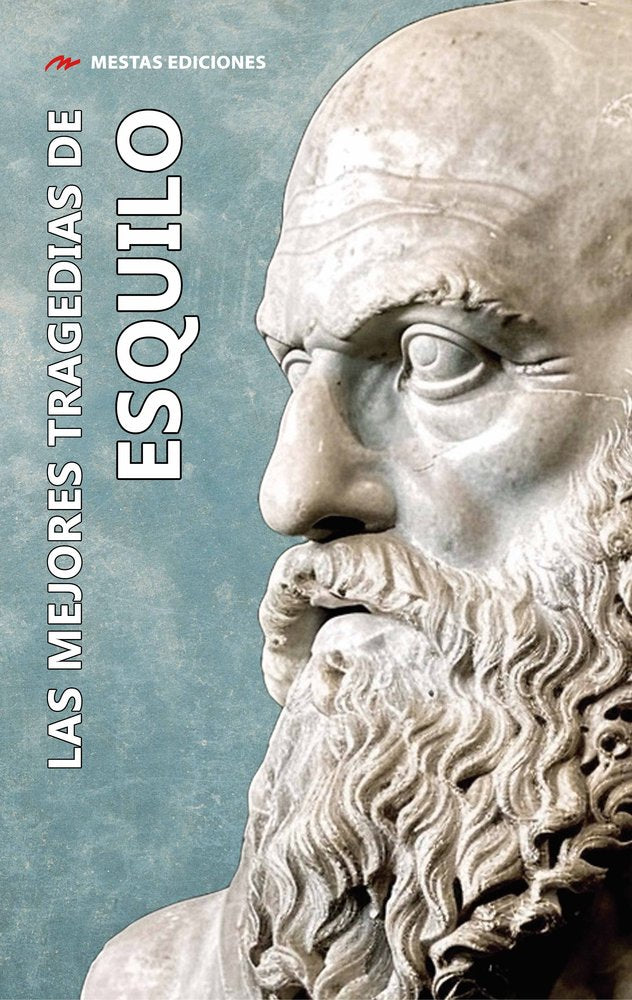 LAS MEJORES TRAGEDIAS DE ESQUILO, de ESQUILO | portada del libro