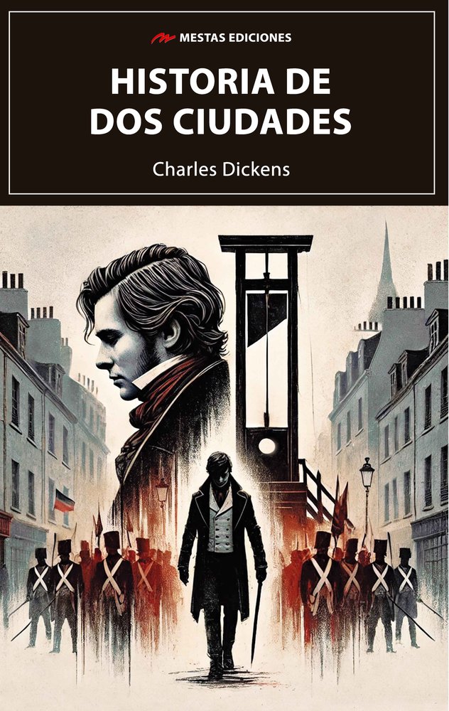 HISTORIA DE DOS CIUDADES, de DICKENS, CHARLES | portada del libro