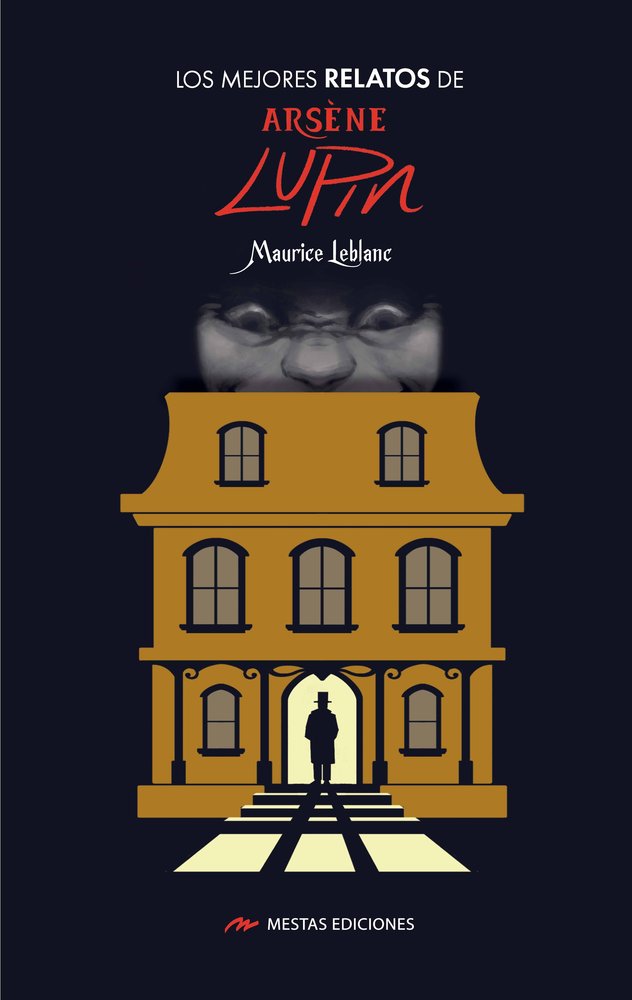 LOS MEJORES RELATOS DE ARSENE LUPIN-, de LEBLANC | portada del libro