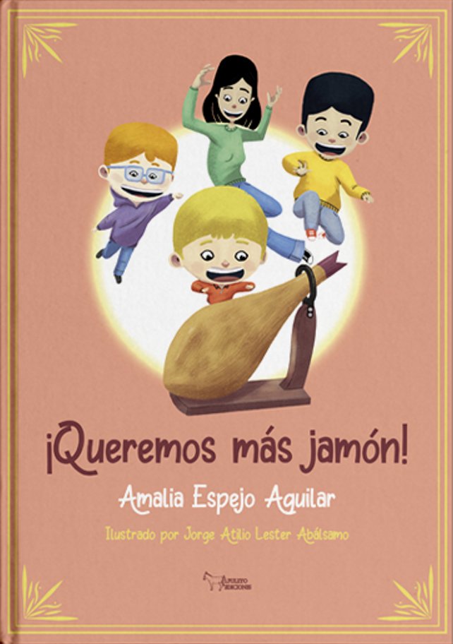 QUEREMOS MAS JAMON, de Espejo Aguilar, Amalia | portada del libro