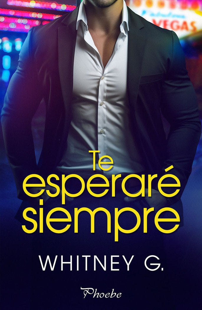 TE ESPERARE SIEMPRE, de G., WHITNEY | portada del libro