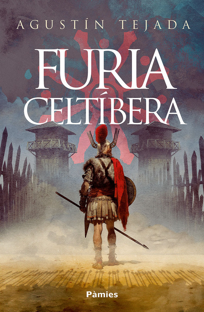 FURIA CELTIBERA, de TEJADA, AGUSTIN | portada del libro