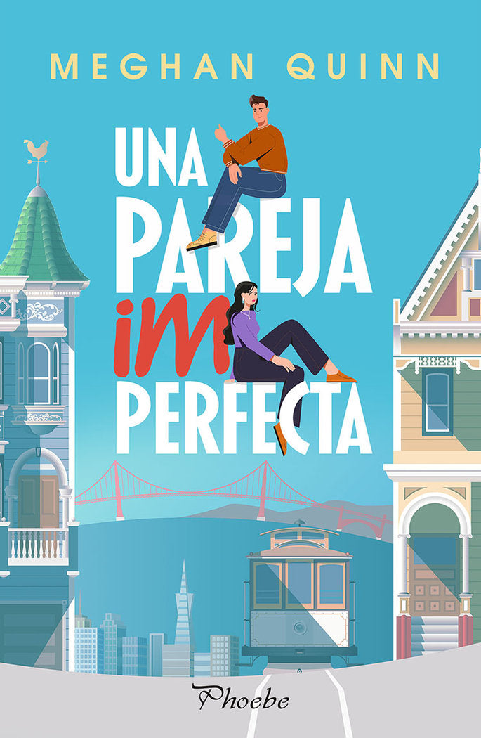 UNA PAREJA IMPERFECTA, de QUINN, MEGHAN | portada del libro