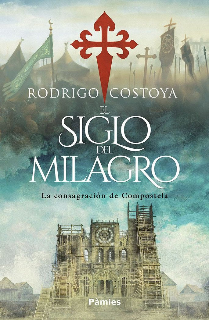 El siglo del milagro, de COSTOYA,RODRIGO | portada del libro