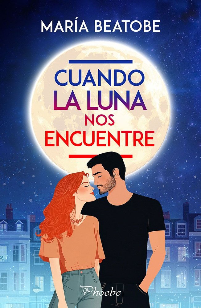 Cuando la luna nos encuentre, de BEATOBE,MARIA | portada del libro