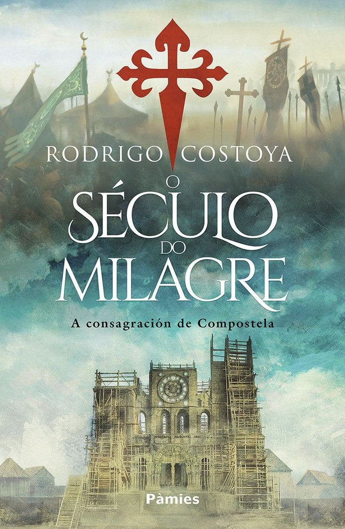 O SECULO DO MILAGRE, de COSTOYA,RODRIGO | portada del libro