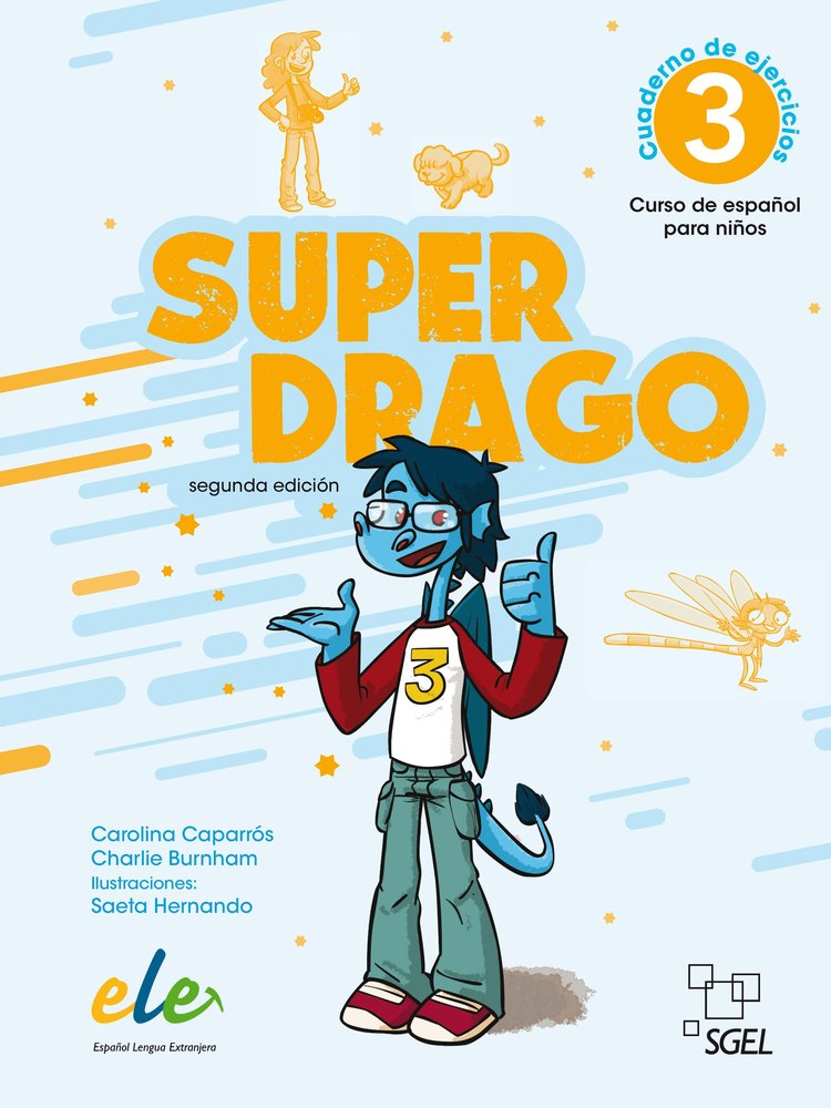 SUPERDRAGO 3 EJERCICIOS, de CAPARROS TORRES, CAROLINA | portada del libro