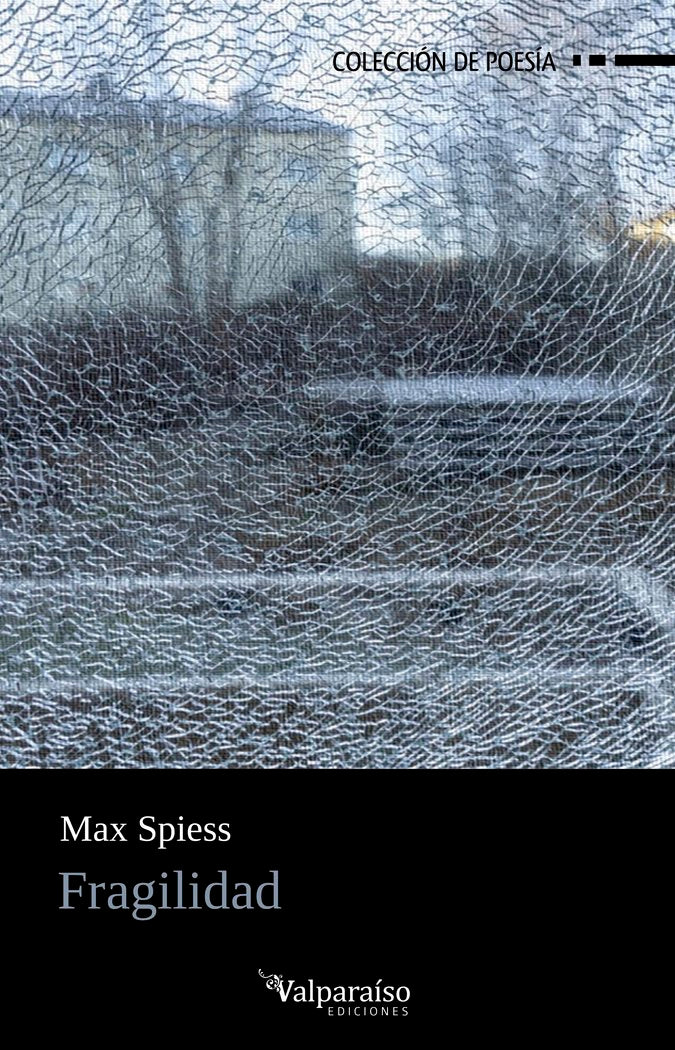 FRAGILIDAD, de SPIESS, MAX | portada del libro