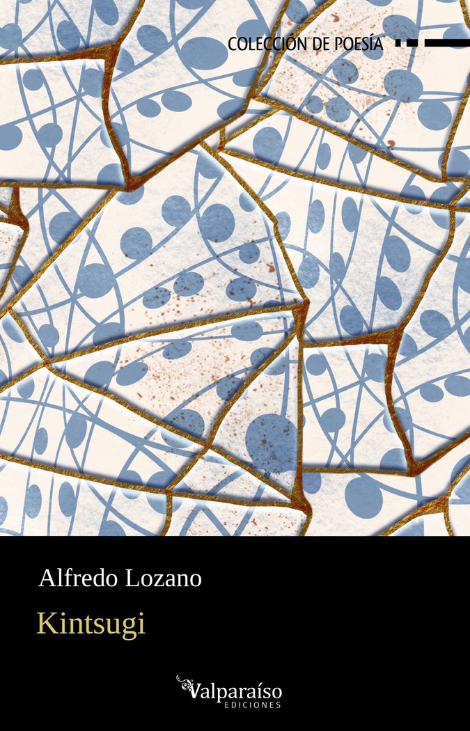KINTSUGI, de LOZANO,ALFREDO | portada del libro