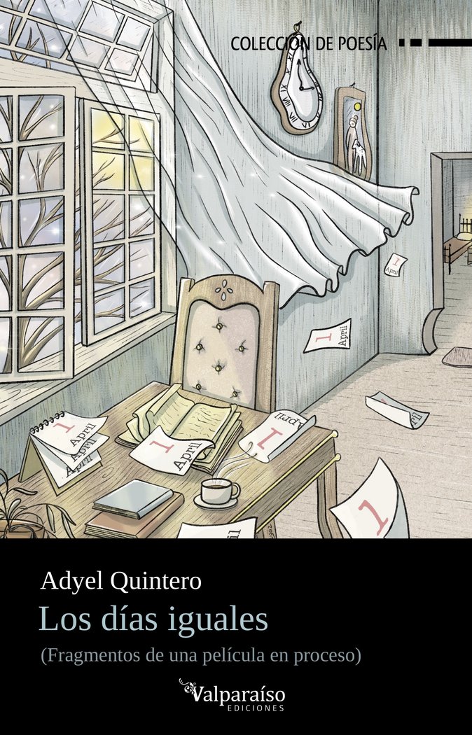 DIAS IGUALES, LOS, de QUINTERO DIAZ,ADYEL | portada del libro