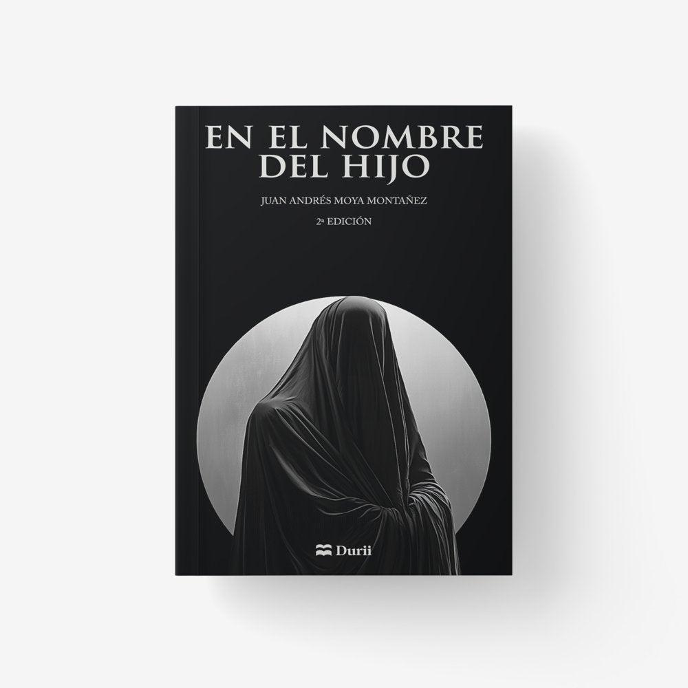 EN EL NOMBRE DEL HIJO, de MOYA MONTAÑEZ,JUAN ANDRES | portada del libro