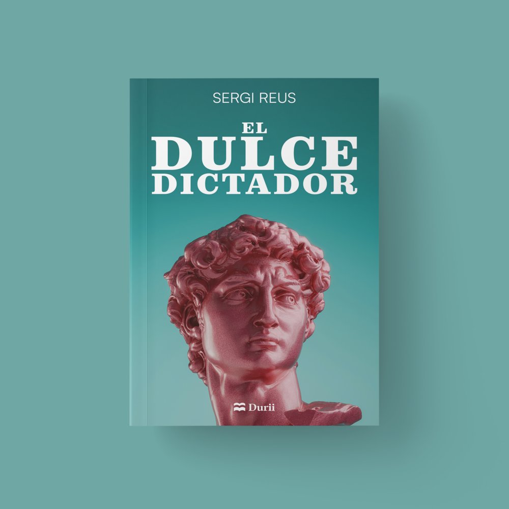 El dulce dictador, de Reus, Sergi | portada del libro