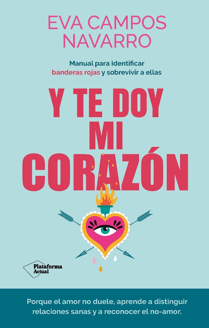 Y TE DOY MI CORAZON, de CAMPOS NAVARRO, EVA & X0200B | portada del libro