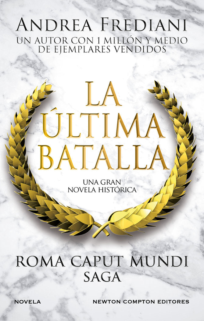 LA ULTIMA BATALLA, de FREDIANI, ANDREA | portada del libro