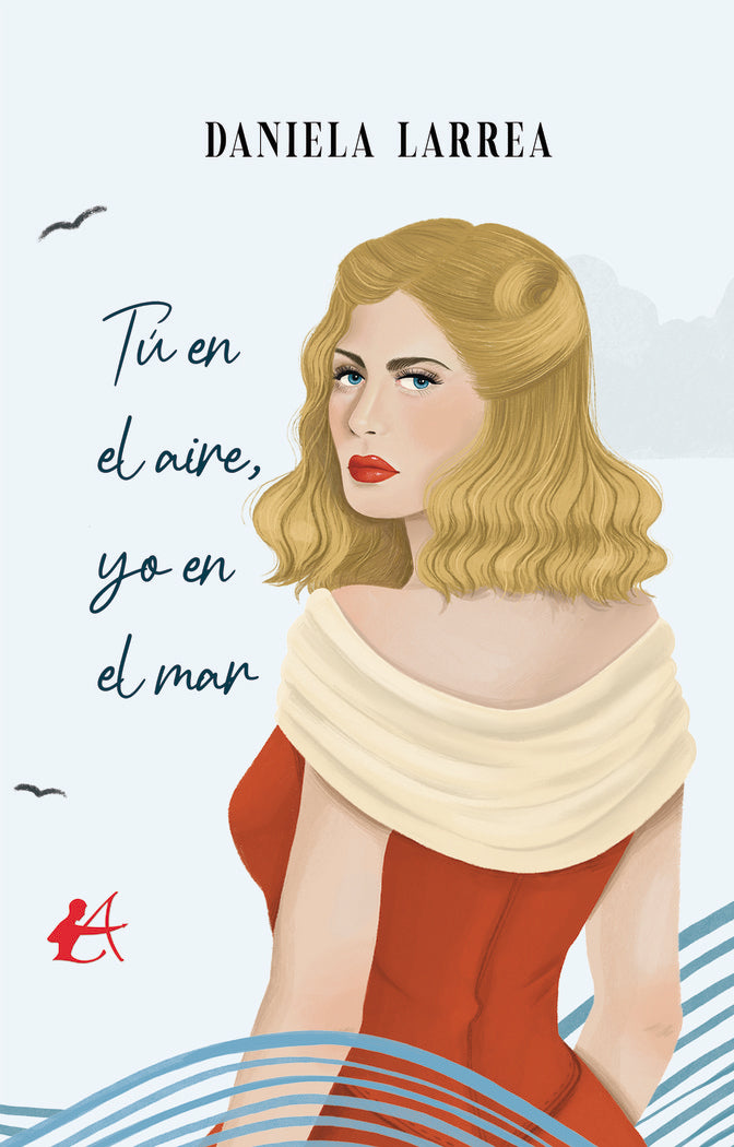 Tú en el aire, yo en el mar, de Larrea, Daniela | portada del libro