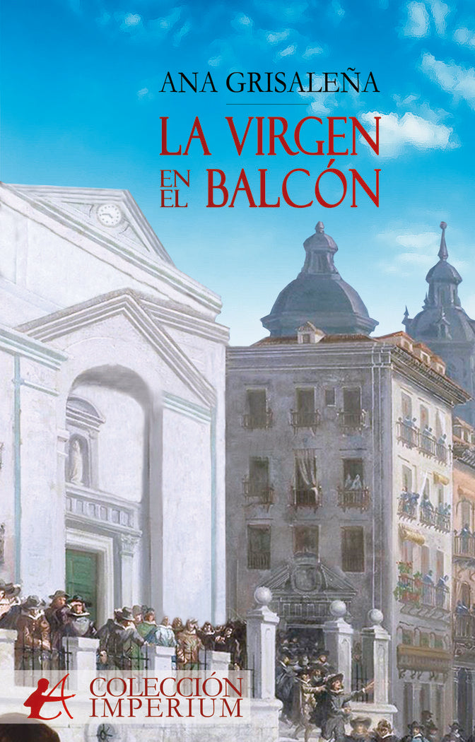 La virgen del balcón, de Grisaleña, Ana | portada del libro