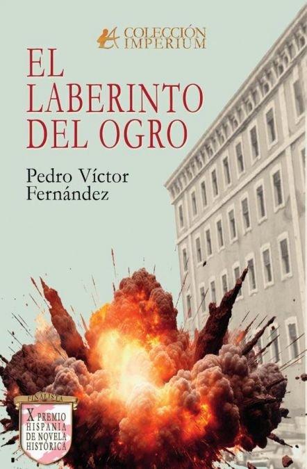 El laberinto del ogro, de Fernández, Pedro Víctor | portada del libro