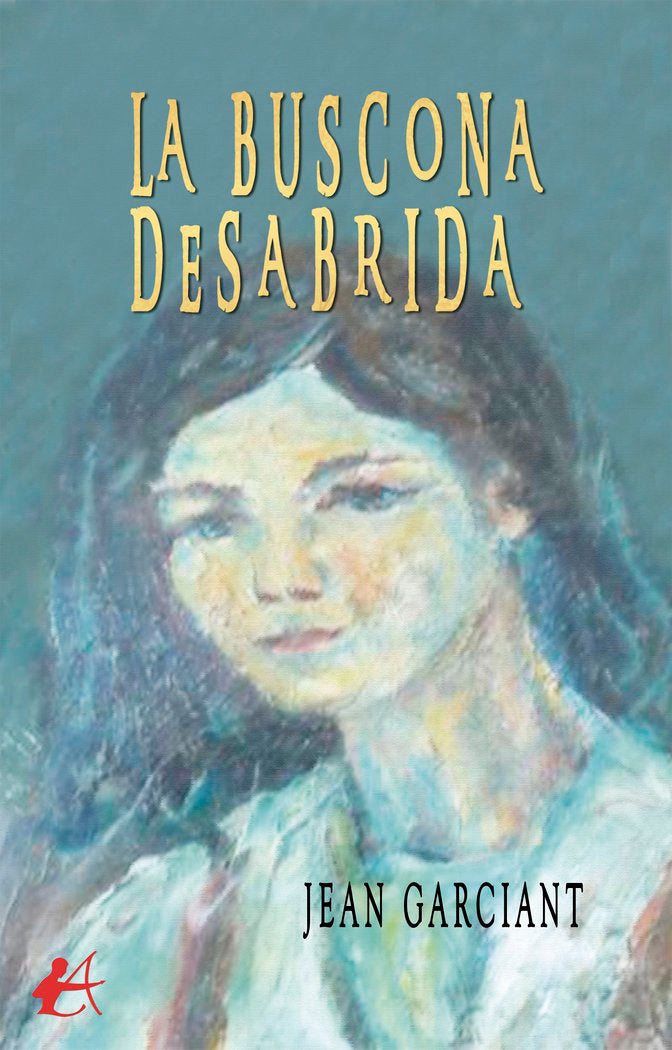 La buscona desabrida, de GARCIANT, JEAN | portada del libro