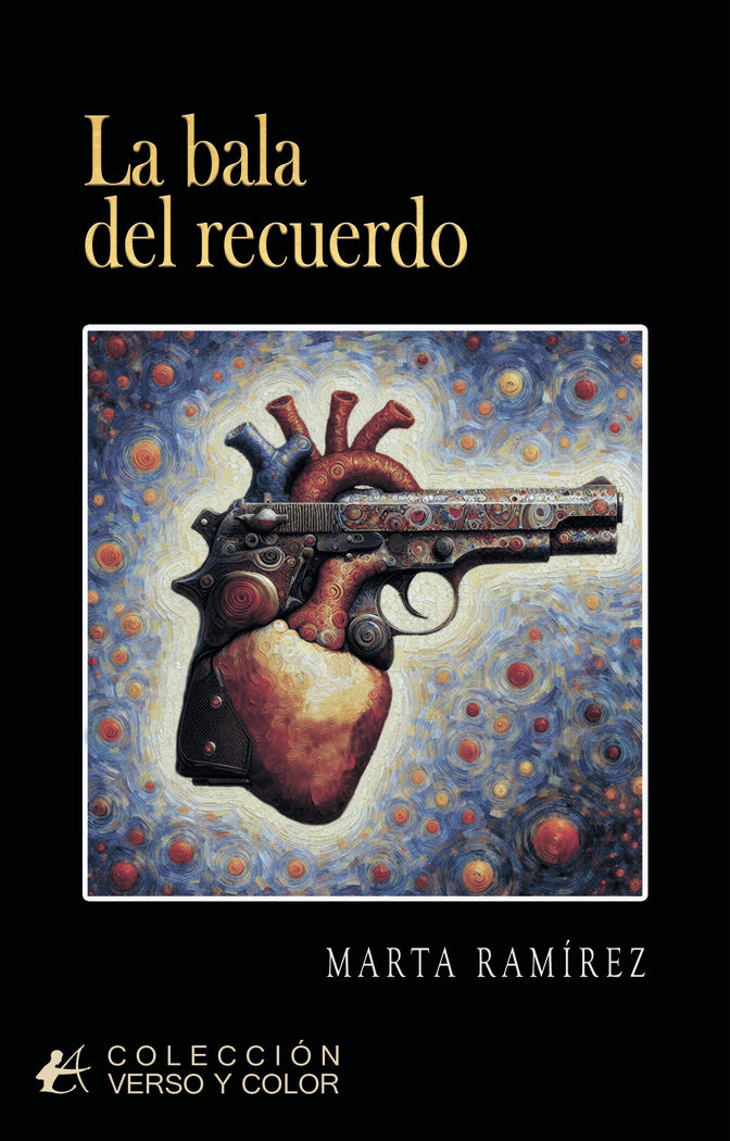 La bala del recuerdo, de Ramírez, Marta | portada del libro