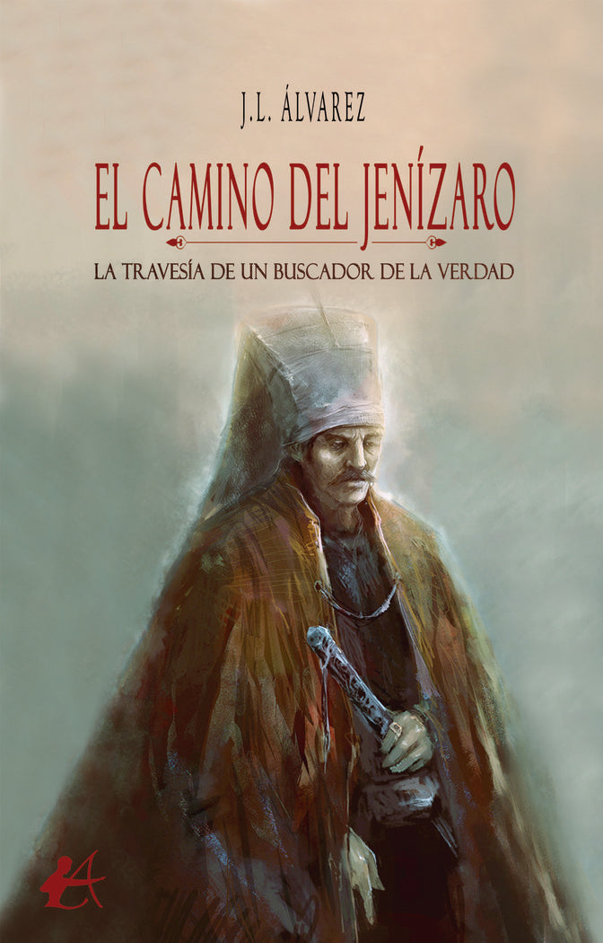 El camino de Jenízaro, de Álvarez, Jorge Luis | portada del libro