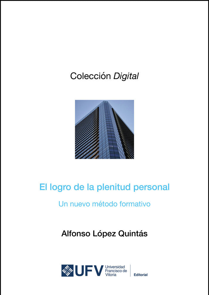 EL LOGRO DE LA PLENITUD PERSONAL, de LOPEZ QUINTAS, ALFONSO | portada del libro