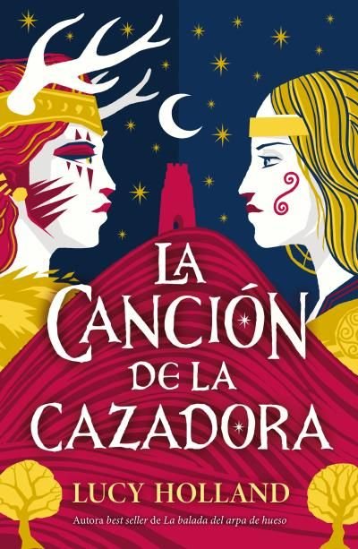 LA CANCION DE LA CAZADORA, de HOLLAND, LUCY | portada del libro