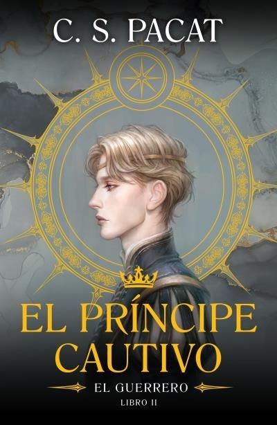 EL PRINCIPE CAUTIVO: EL GUERRERO, de PACAT, C.S. | portada del libro