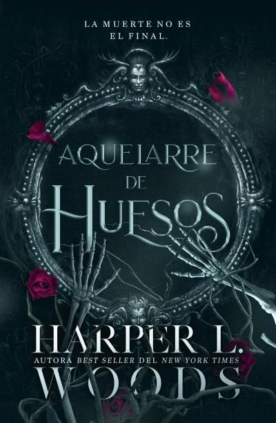 AQUELARRE DE HUESOS, de WOODS, HARPER L. | portada del libro