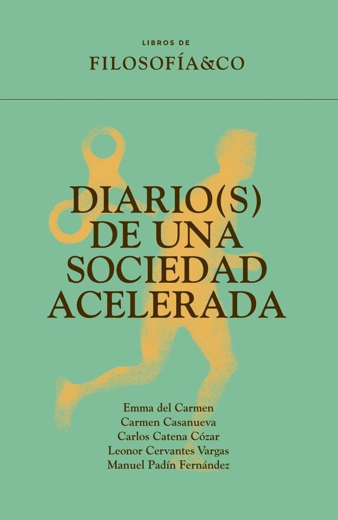 DIARIO(S) DE UNA SOCIEDAD ACELERADA | portada del libro